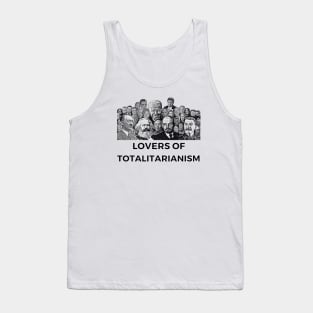 Lovers of Totalitarianism Tank Top